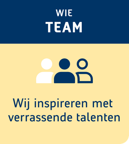 Team: Wij inspireren met verrassende talenten.